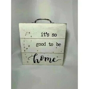 Rustic Wood Framed Wall Sign "It's So Good to Be Home" Inspirational Decor